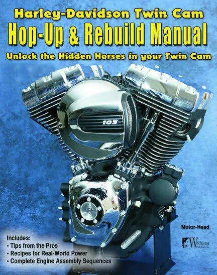 Harley-Davidson Twin Cam Hop-Up & Rebuild Manual