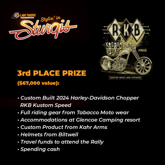 Law Tigers Stylin' In Sturgis Giveaway Returns With $250,000 in